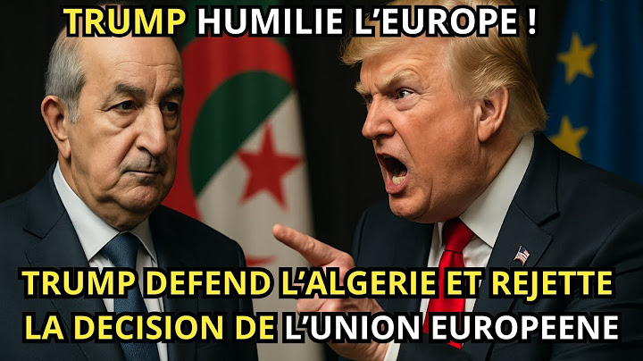 Trump defies Europe by supporting Algeria – Tebboune prepares his trip to New York
