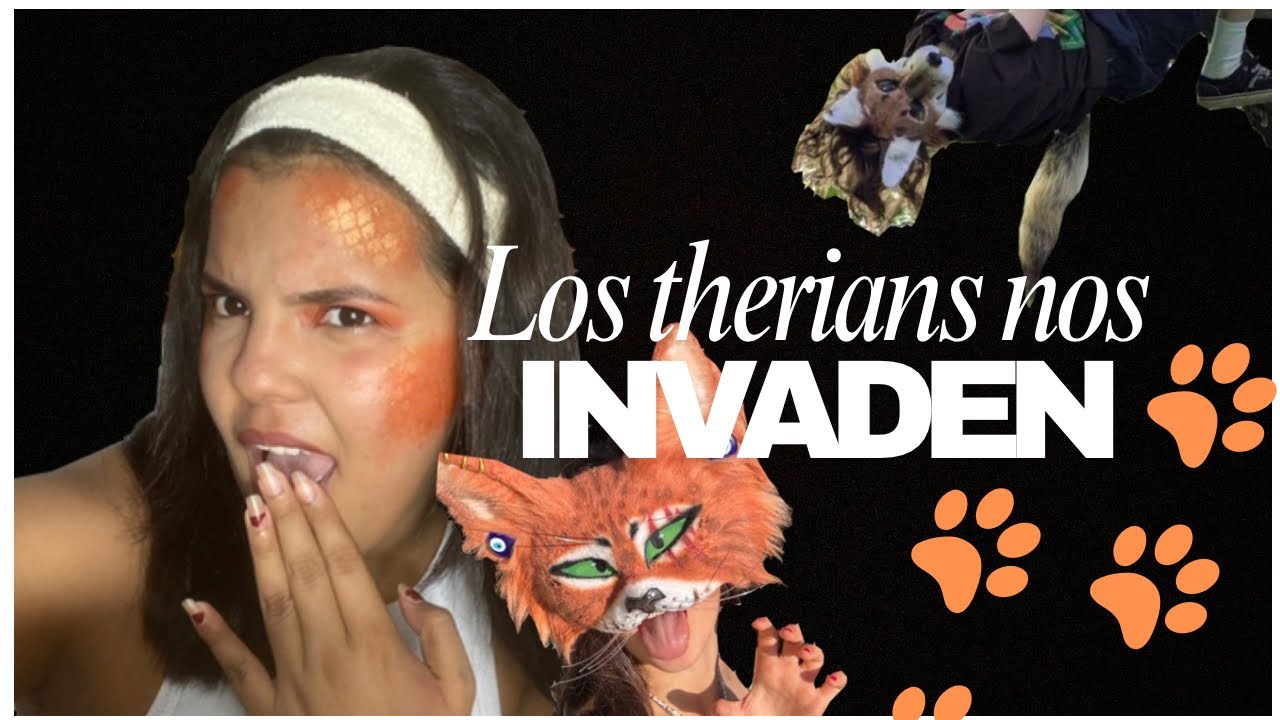 Los therians nos invaden 
