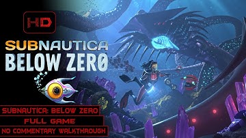 Subnautica: Below Zero | Full Game | Longplay Walkthrough No Commentary