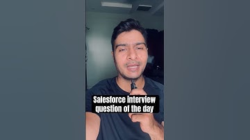 Salesforce Interview Question of the day #salesforce # interview