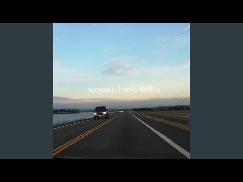 Rustycore — Moving Past This