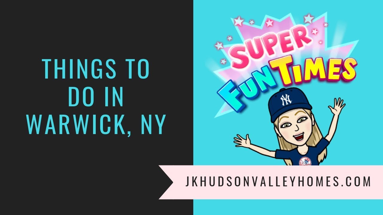 Things to do in Warwick, NY YouTube