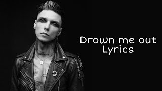 Download lagu Andy Black | Drown me out (Lyrics) ♡