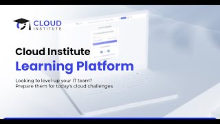 Introducing Cloud Institute - Cloud eLearning Platform