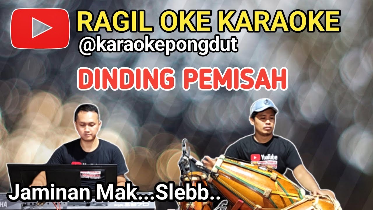 DINDING PEMISAH - KARAOKE PONGDUT