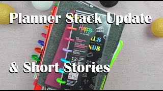 Planner Stack Update & Short Stories