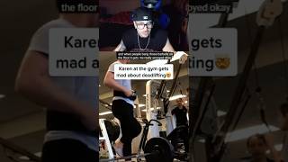 She Got Mad At Him For Deadlifting #karen #gym