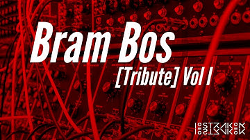 Bram Bos [Tribute] Vol I