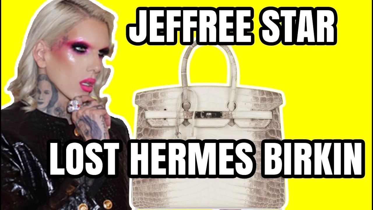 JEFFREE STAR LOST A HERMES BIRKIN BAG WORTH 1 MILLION DOLLARS - YouTube