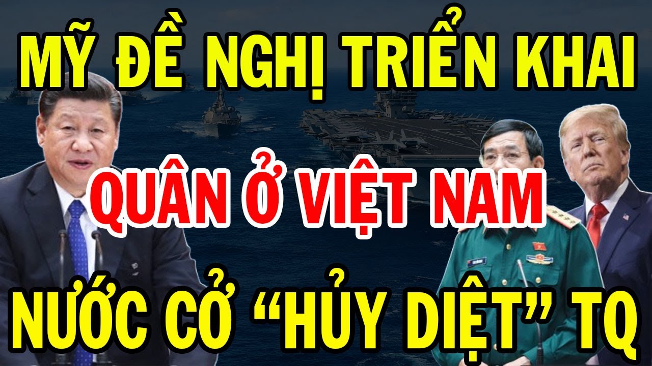 Mỹ Đề Nghị Triển Khai Quân Ở Việt Nam? Phản Ứng Dữ Dội Từ Trung Quốc | VNS Defense