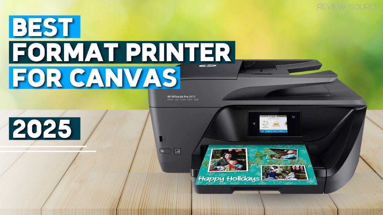 TOP 5 - Best Large Format Printer for Canvas (2025) | Best Printers for Canvas to Buy in 2025