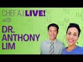 Chef AJ Live! | Interview with Dr. Anthony Lim