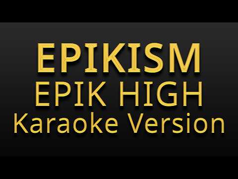 EPIK HIGH - EPIKISM (ft. Crush) (Romanized Karaoke Version) Instrumental With Lyrics | No Vocal