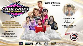 Ladegkuy Entertainment  Sabtu 2 Mei 2026  Meruya