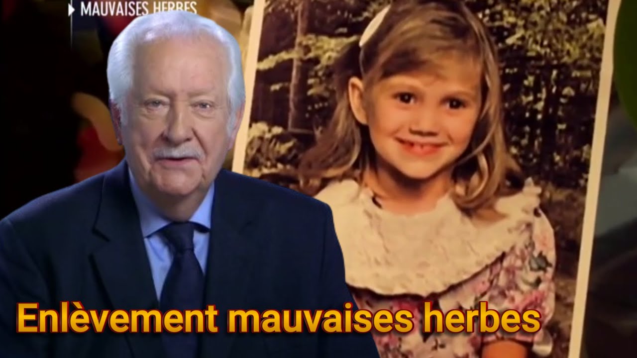 Les Enquêtes impossibles 2026 ☠️ Enlèvement Mauvaises herbes ☠️ Crime France Podcast