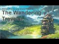 The Wandering Traveler | Ghibli Inspired Music (Yuang Chen)