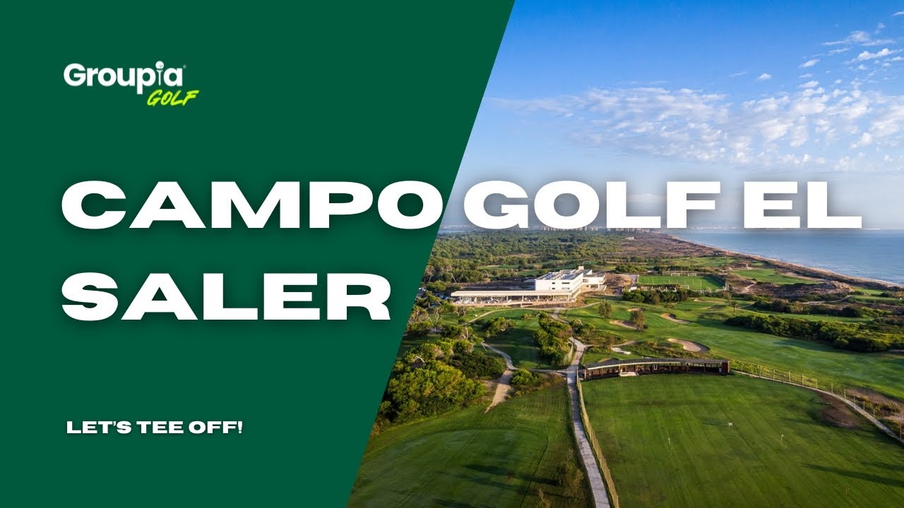 Campo Golf El Saler - Book Your Costa Blanca Golf Trip