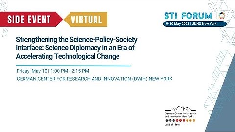 Strengthening the Science-Policy-Interface - STI-Forum Side Event