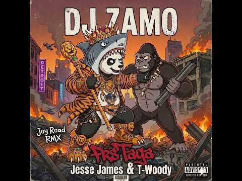 DjZamo - Jesse James & T-Woody vs Frs Taga ((Joy Road RMX))☆☆☆☆