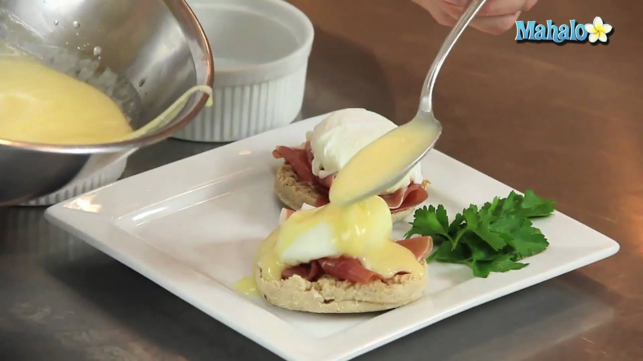 How to Make Eggs Benedict 