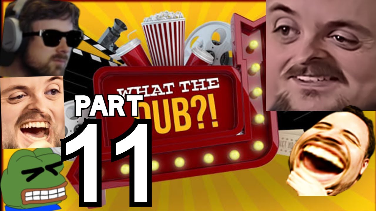 Форсен играет «Что за дубляж?!» — Часть 11 (с чатом)