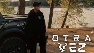 Otra Vez-NarvaRT (Videoclip Oficial)