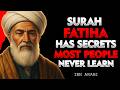 The Hidden Power Of Surah Fatiha Ibn Arabi S Sufi Explanation The Hidden Power Of Surah Fatiha Ibn Arabi S Sufi Explanation