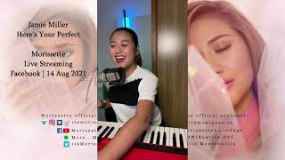 Morissette Amon  Heres Your Perfect jamie Miller  Fb  Cutted 14 Aug 2021