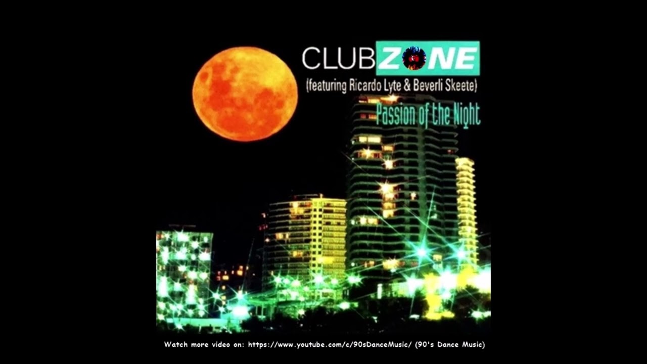Clubzone - Passion Of The Night (Original Edit) (90's Dance Music