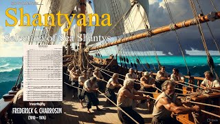 Shantyana- Selection of Sea Shantys - Frederick Charrosin