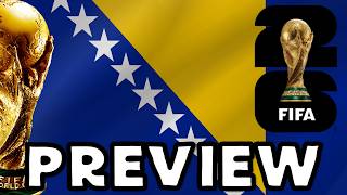 2026 World Cup Preview: Bosnia and Herzegovina 🇧🇦