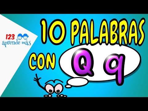 Video: ¿Qué palabras comienzan con q?