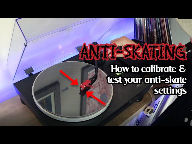 Anti-Skating: How to calibrate and test your turntable anti-skate settings class=