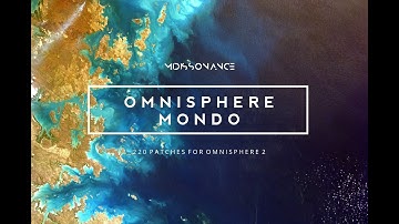 Omnisphere Mondo - Omnisphere 2 Library - Multi Walkthrough