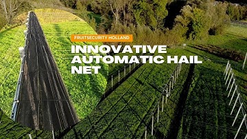 Automatic Hailnet Protection System for fruit growing and tree nursery- FRUITSECURITY HOLLAND