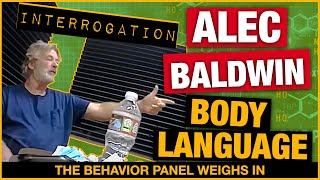 Inside the Alec Baldwin Interrogation: Body Language