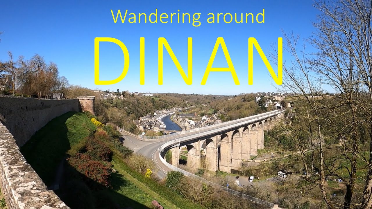 Wandering around Dinan Brittany France. Walking the Ru de Jerzual, the Port, Ramparts and old town.