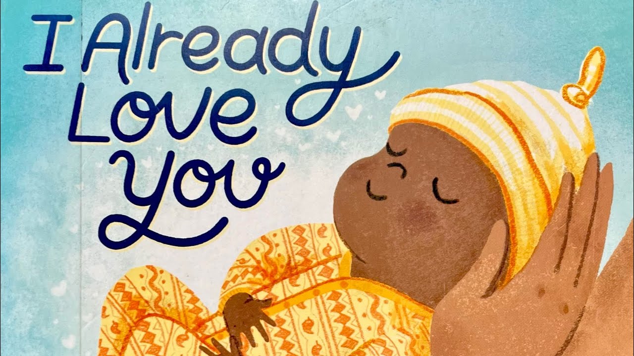 I already Love you - read aloud - YouTube