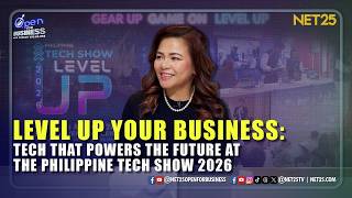 Open For Business | Level Up Your Business: Tech That Powers The Future at the PH Tech Show 2026