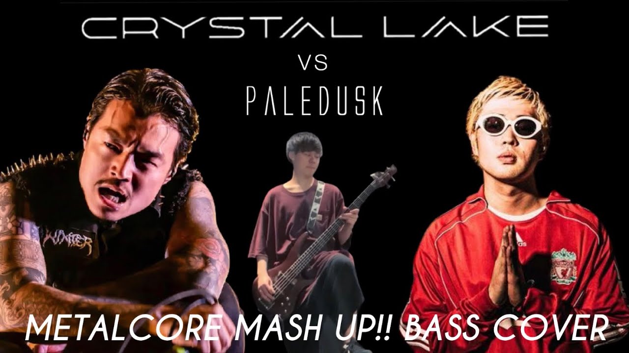 paledusk メタルコア　crystal lake Crystal Lake vs Paledusk METALCORE MASH UP!! BASS COVER - YouTube