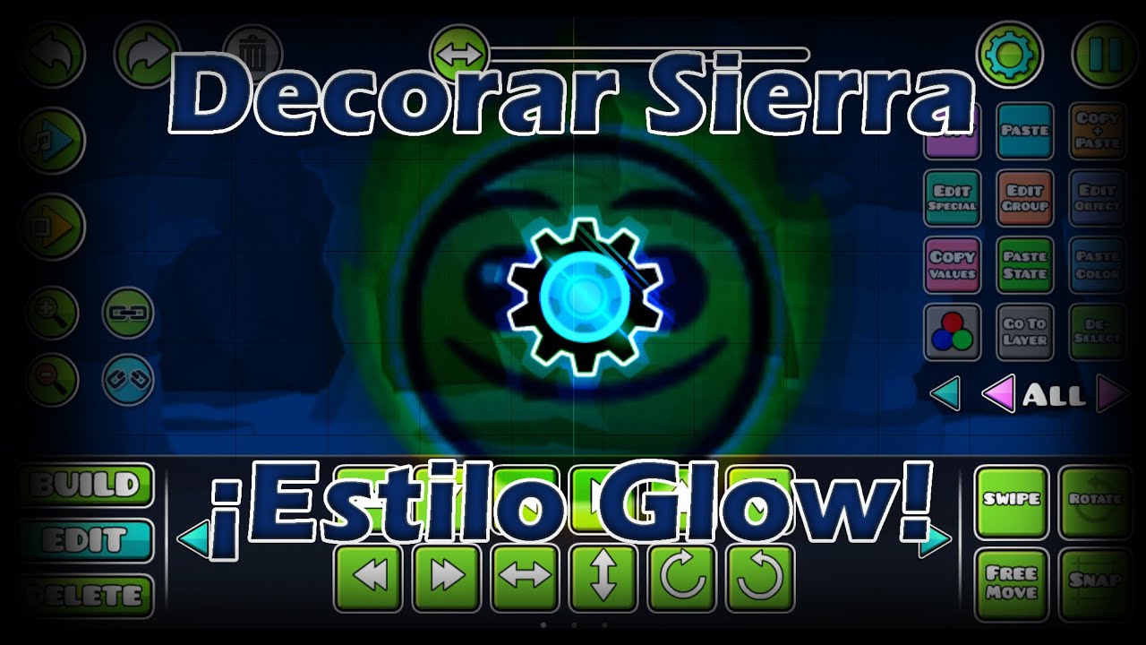 COMO DECORAR SIERRAS ESTILO GLOW EN GEOMETRY DASH - YouTube