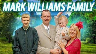 Mark Williams Family [Parents, Wife, Children]