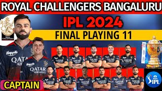 IPL 2024 Royal Challengers Bangalore Final Playing 11 | RCB Playing 11 2024 | RCB Team Line-up 2024