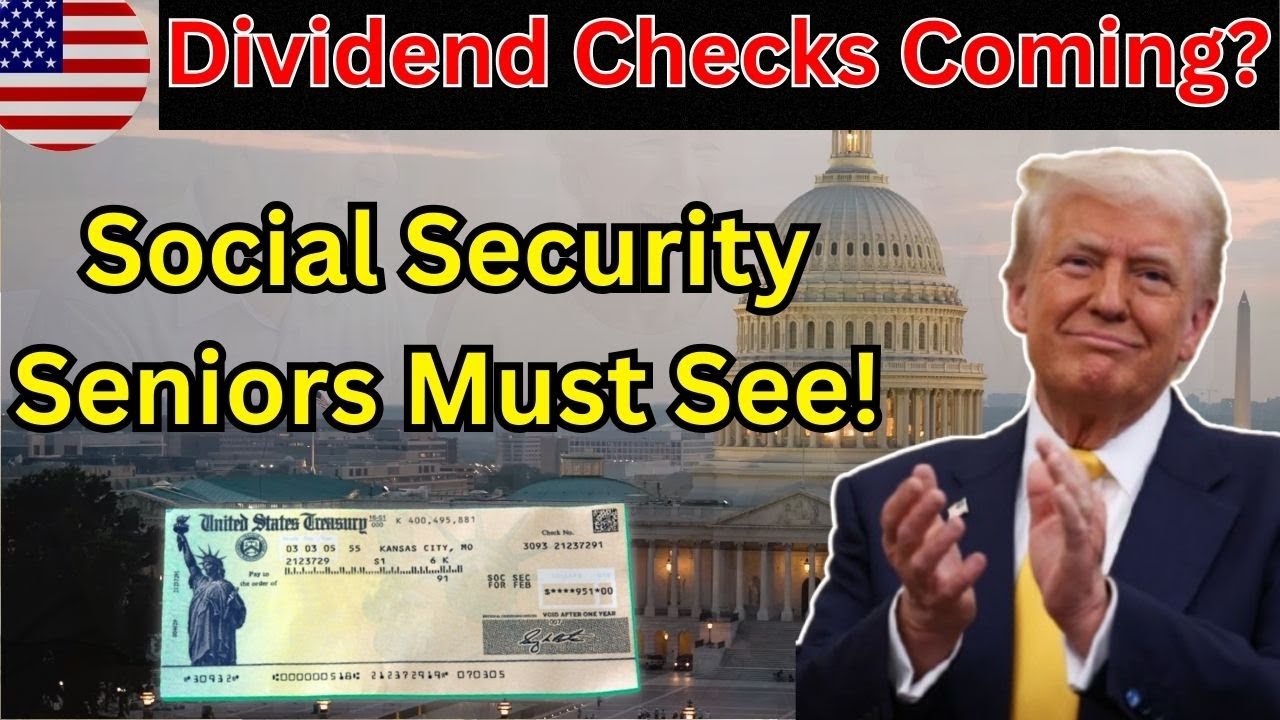 Trump Reveals Dividend Checks Timeline — Important Update for Social Security, SSI, and SSDI Seniors