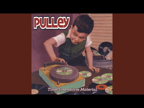 Putar The Never Ending - Pulley