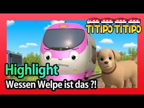 Titipo Titipo Highlight S1 l Zug Cartoon l Wessen Welpe ist das? l Titipo Der Kleine Zug