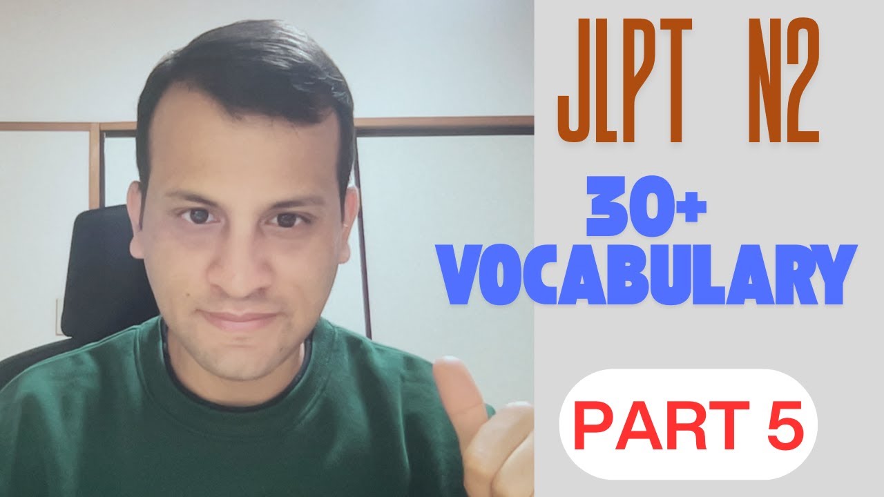 N2 30plus Vocabulary Part 5