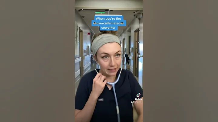 OVERCAFFEINATED funny nurse tiktok