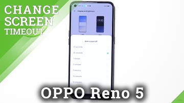 How to Change Screen Timeout in OPPO Reno 5 – Display Settings