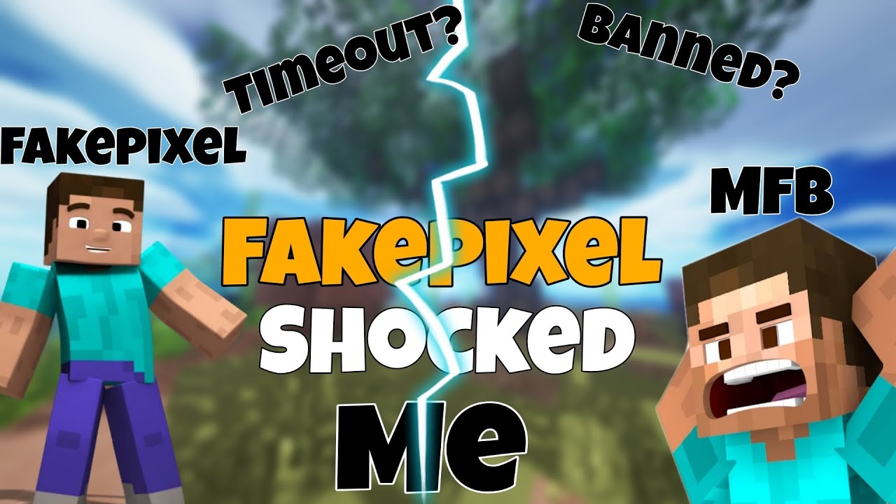 fakepixel-shocked-me-ii-do-i-banned-do-i-get-timeout-permanent-ban